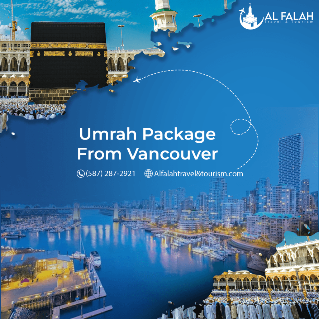 You are currently viewing Umrah Packages from Vancouver for Premium Canadian Clients in 2025